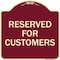 Signmission Reserved for Customers Heavy-Gauge Aluminum Architectural Sign, 18" x 18", BU-1818-23213 A-DES-BU-1818-23213 - alternate 1